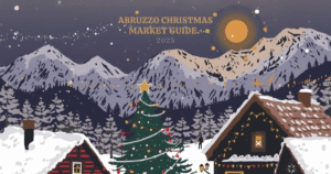 Abruzzo Christmas Market Guide