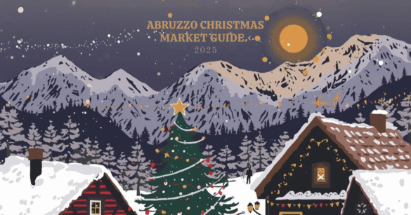 Abruzzo Christmas Market Guide